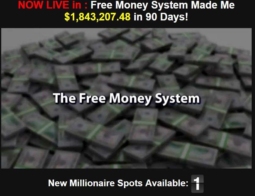 IS THE FREE MONEY SYSTEM A SCAM